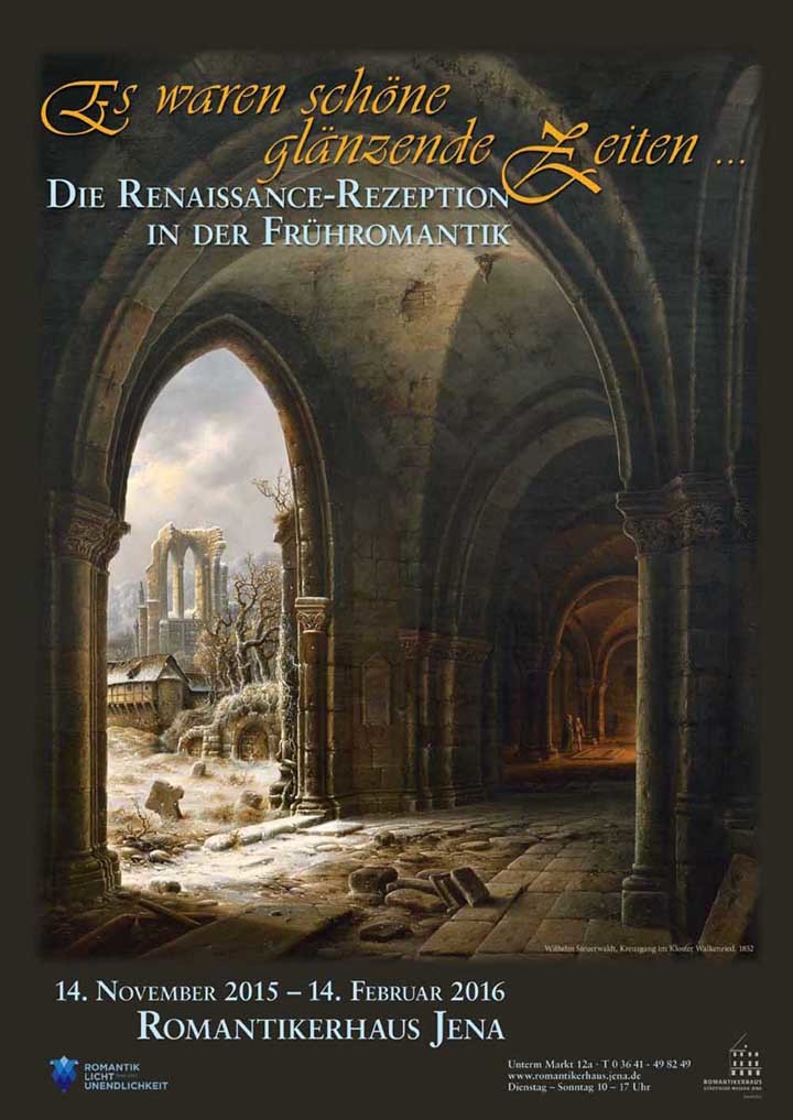 „Es waren schöne glänzende Zeiten... “ Die Renaissance-Rezeption in der Frühomantik